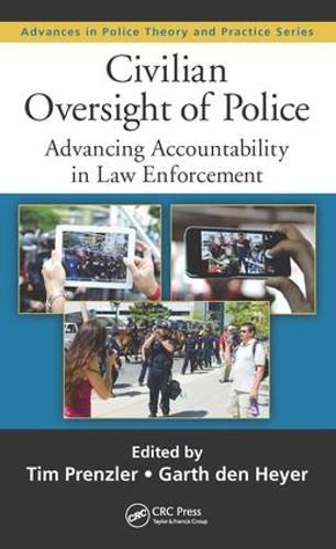 Civilian Oversight of Police: Advancing Accountability in Law Enforcement