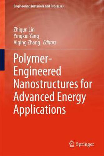 Cover image for Polymer-Engineered Nanostructures for Advanced Energy Applications