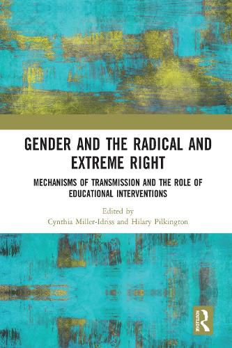 Gender and the Radical and Extreme Right: Mechanisms of Transmission and the Role of Educational Interventions