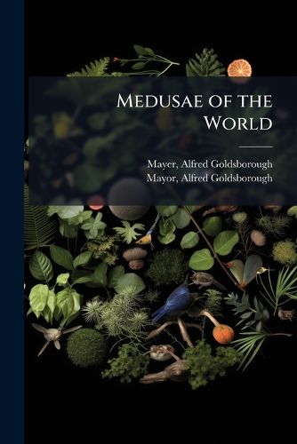 Cover image for Medusae of the World