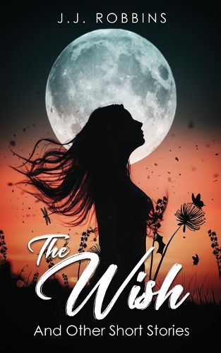 Cover image for The Wish and Other Short Stories