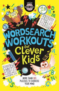 Cover image for Wordsearch Workouts for Clever Kids (R)