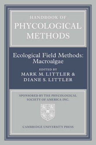 Cover image for Handbook of Phycological Methods: Volume 4: Ecological Field Methods: Macroalgae