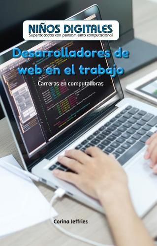 Cover image for Desarrolladores de Web En El Trabajo: Carreras En Computacion (Web Developers at Work: Careers in Computers)