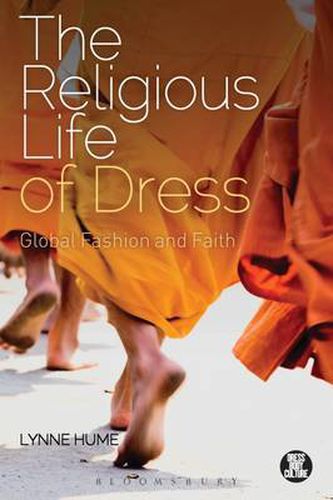 Cover image for The Religious Life of Dress: Global Fashion and Faith