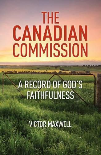 Cover image for The Canadian Commission: A Record of God's Faithfulness