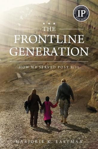 Cover image for The Frontline Generation: How We Served Post 9/11