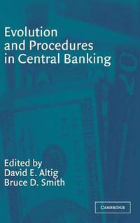 Cover image for Evolution and Procedures in Central Banking