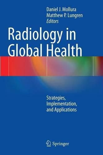 Radiology in Global Health: Strategies, Implementation, and Applications