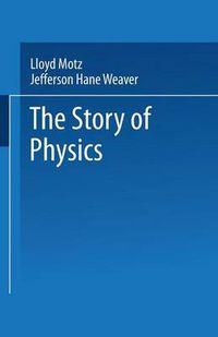 Cover image for The Story of Physics