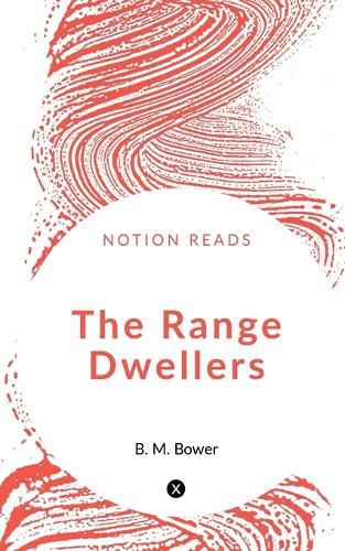 The Range Dwellers