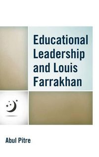 Cover image for Educational Leadership and Louis Farrakhan