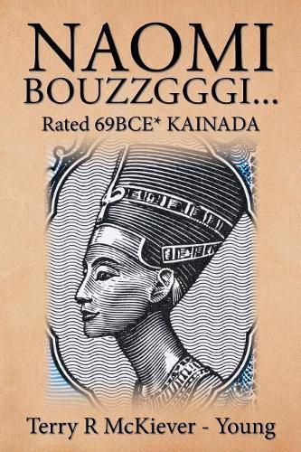 Cover image for Naomi Bouzzgggi . . .: Rated 69Bce* Kainada