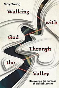 Cover image for Walking with God Through the Valley