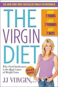 Cover image for The Virgin Diet: Drop 7 Foods, Lose 7 Pounds, Just 7 Days