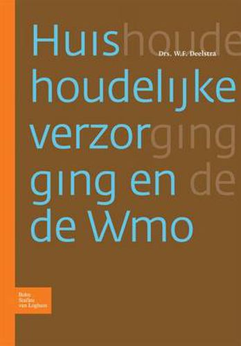 Cover image for Huishoudelijke Verzorging En de Wmo