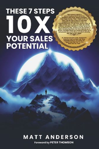 The 7 Steps 10X Your Sales Potential