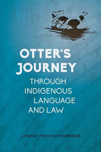 Cover image for Otter's Journey through Indigenous Language and Law