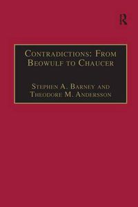 Cover image for Contradictions: From Beowulf to Chaucer: Selected Studies of Larry Benson