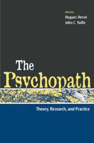 Cover image for The Psychopath: Theory, Research, and Practice