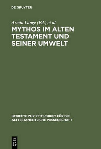 Cover image for Mythos im Alten Testament und seiner Umwelt