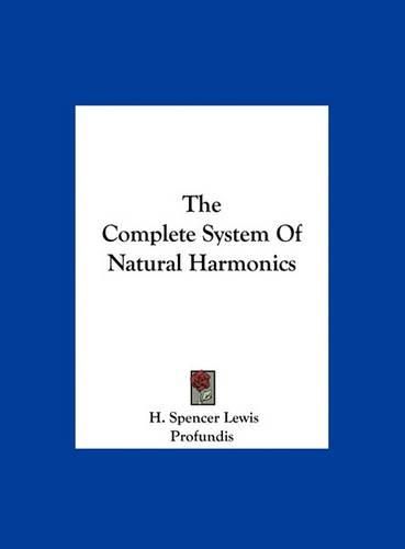 The Complete System of Natural Harmonics