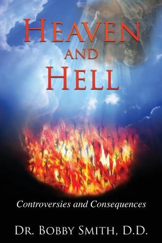 Cover image for Heaven and Hell: Controversies and Consequences