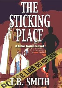 Cover image for The Sticking Place