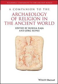 Cover image for A Companion to the Archaeology of Religion in the Ancient World