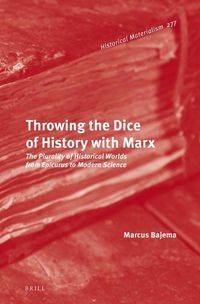 Cover image for Throwing the Dice of History with Marx