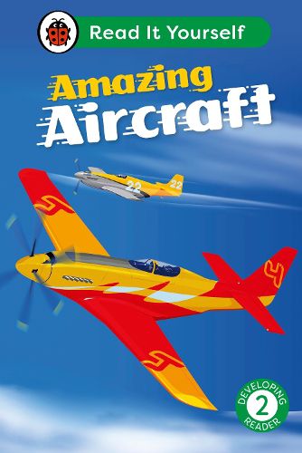 Cover image for Amazing Aircraft: Read It Yourself - Level 2 Developing Reader