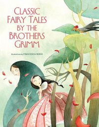 Cover image for Classic Fairy Tales by the Brothers Grimm