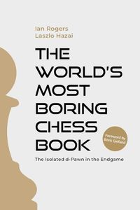 Cover image for The World's Most Boring Chess Book