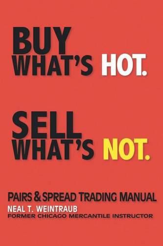 Cover image for Buy What's Hot, Sell What's Not