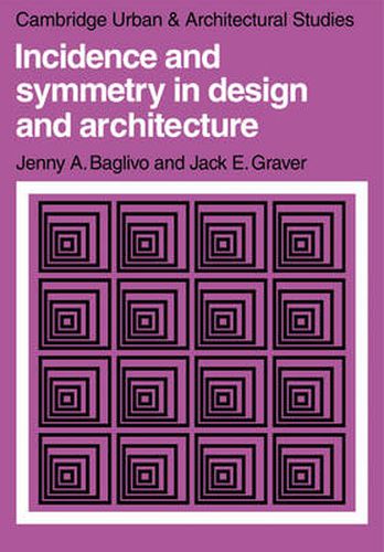 Cover image for Incidence and Symmetry in Design and Architecture