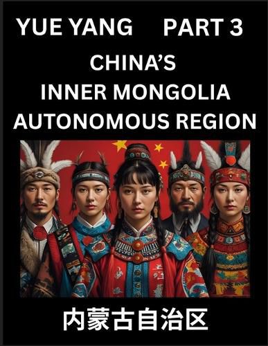 Cover image for Chinese Geography of Inner Mongolia (Part 3)- Discover Names of Different Social Institutions from Various Districts, and Counties from Chinese Provinces and Autonomous Regions, HSK All Levels, Pinyin, English
