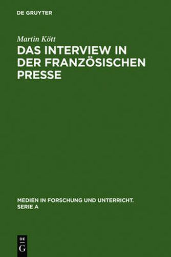 Cover image for Das Interview in der franzoesischen Presse