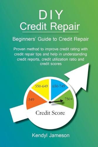 Cover image for DIY Credit Repair: Beginners' Guide to Credit Repair