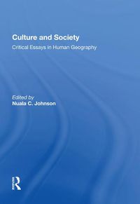 Cover image for Culture and Society: Critical Essays in Human Geography