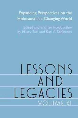 Cover image for Lessons and Legacies XI: Expanding Perspectives on the Holocaust in a Changing World