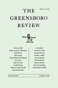 Cover image for The Greensboro Review: Number 105, Spring 2019