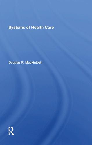 Cover image for Systems of Health Care