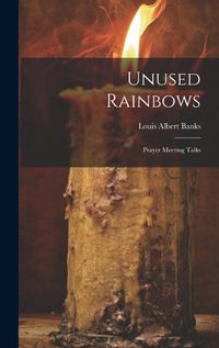 Cover image for Unused Rainbows