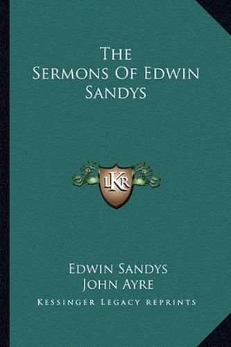 The Sermons of Edwin Sandys