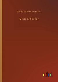 Cover image for A Boy of Galilee