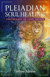 Cover image for Pleiadian Soul Healing