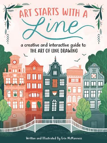 Cover image for Art Starts with a Line: A creative and interactive guide to the art of line drawing