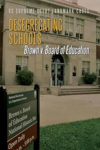 Cover image for Desegregating Schools: Brown V. Board of Education