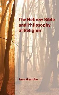 Cover image for The Hebrew Bible and Philosophy of Religion