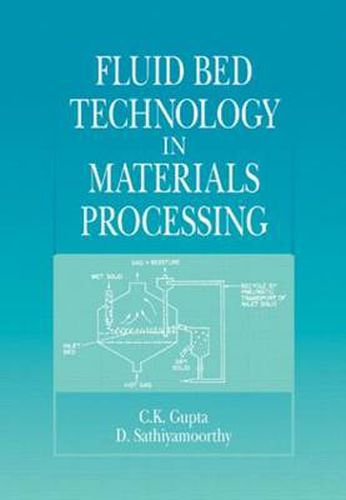 Cover image for Fluid Bed Technology in Materials Processing